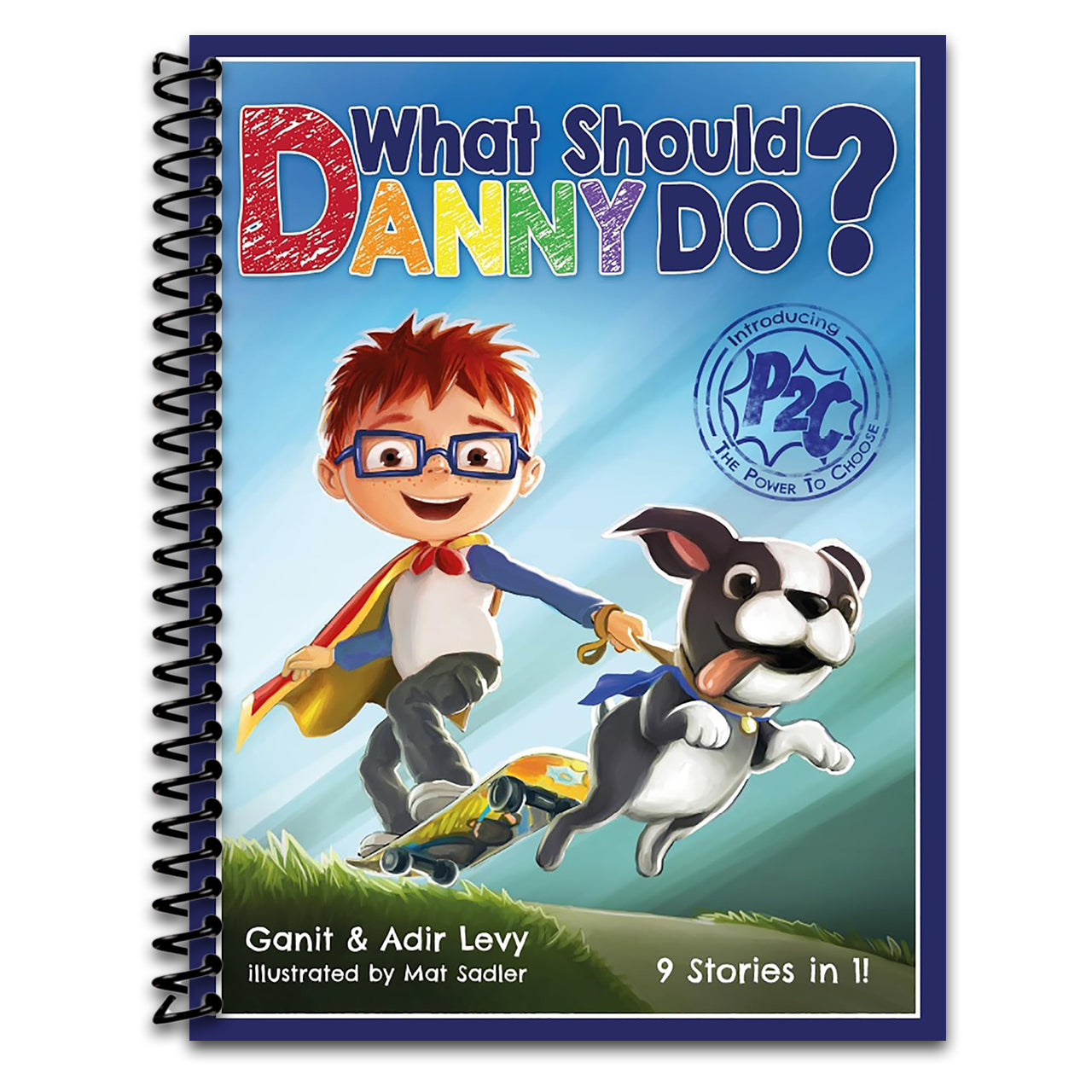 What Should Danny Do? (The Power to Choose Series)   (Spiral bound)