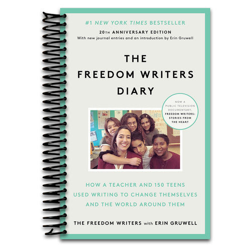 The Freedom Writers Diary (20th Anniversary Edition): How a Teacher and 150 Teens Used Writing to Change Themselves and the World Around Them   (Spiral bound)