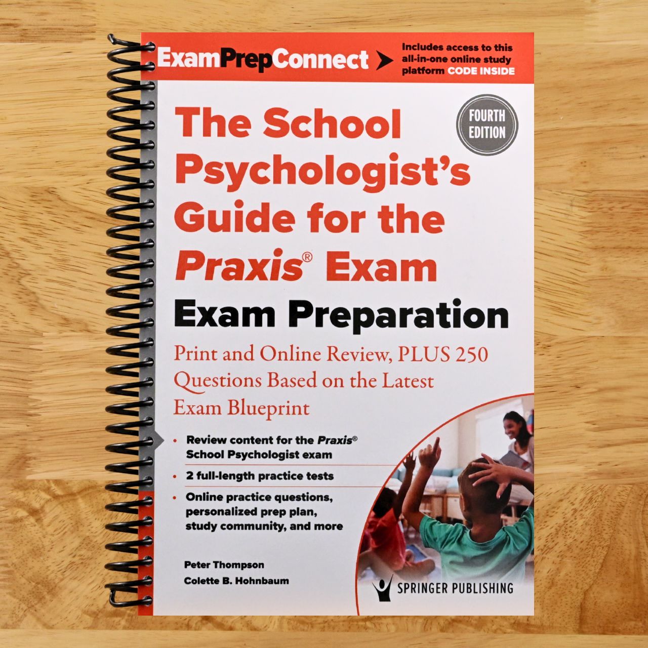 The School Psychologist’s Guide for the Praxis® Exam: Exam Preparation – Print and Online Review, Plus 370 Questions Based on the Latest Exam Blueprint (Spiral bound) Happy Coil spiral bound book