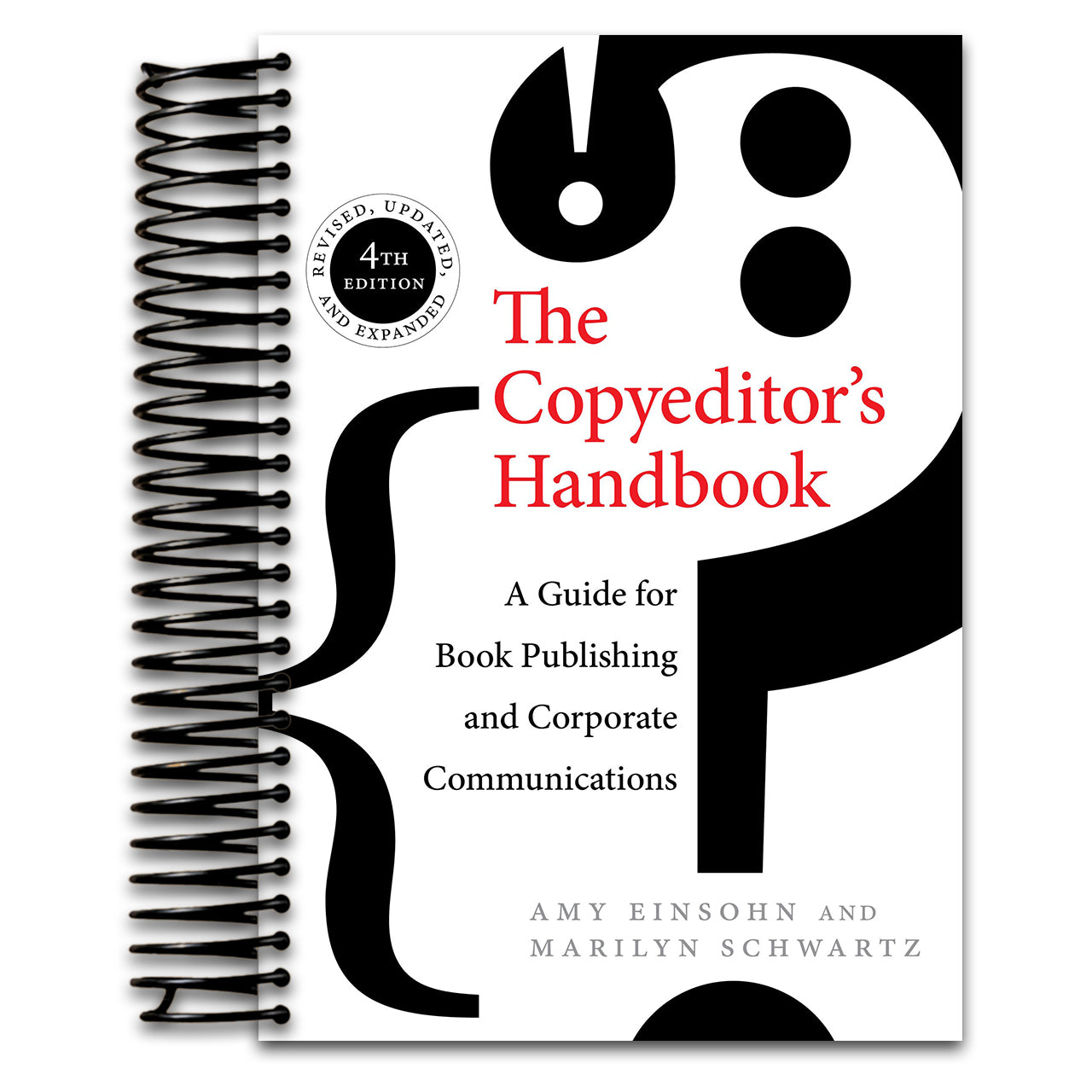The Copyeditor's Handbook: A Guide for Book Publishing and Corporate Communications   (Spiral bound)