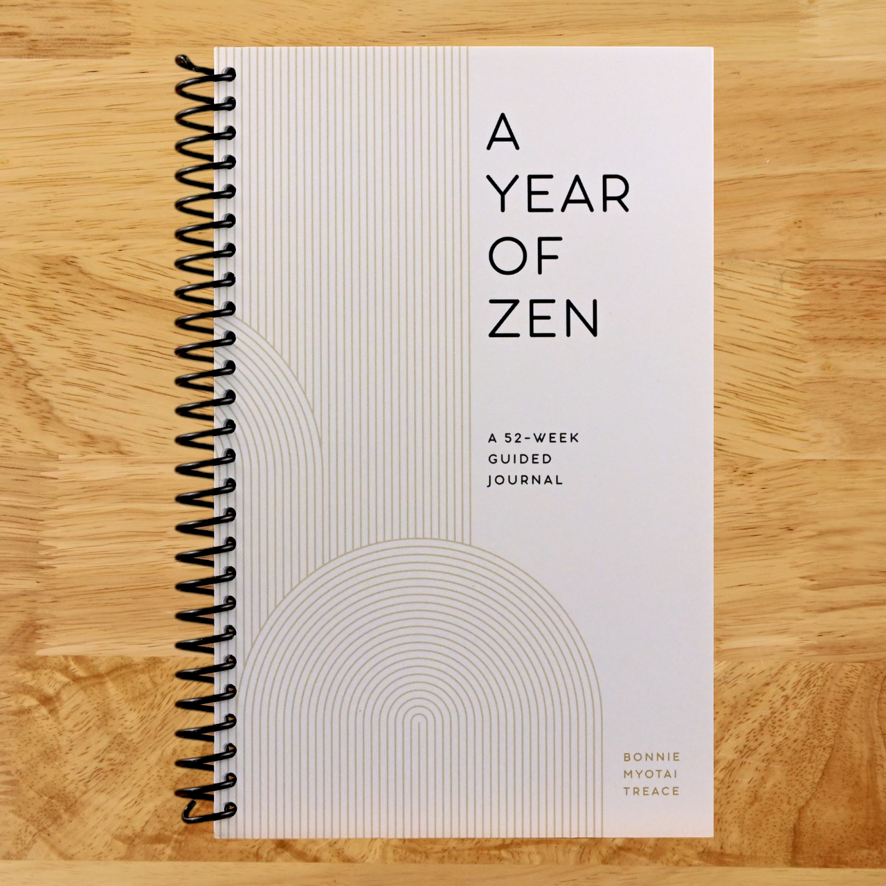 A Year of Zen: A 52-Week Guided Journal (A Year of Reflections Journal) (Spiral bound) Happy Coil spiral bound book