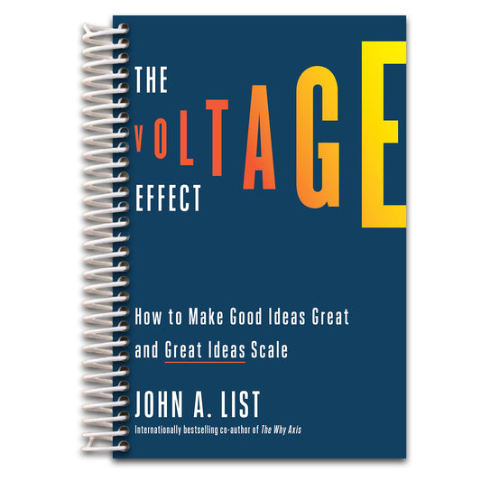 The Voltage Effect: How to Make Good Ideas Great and Great Ideas Scale   (Spiral bound)