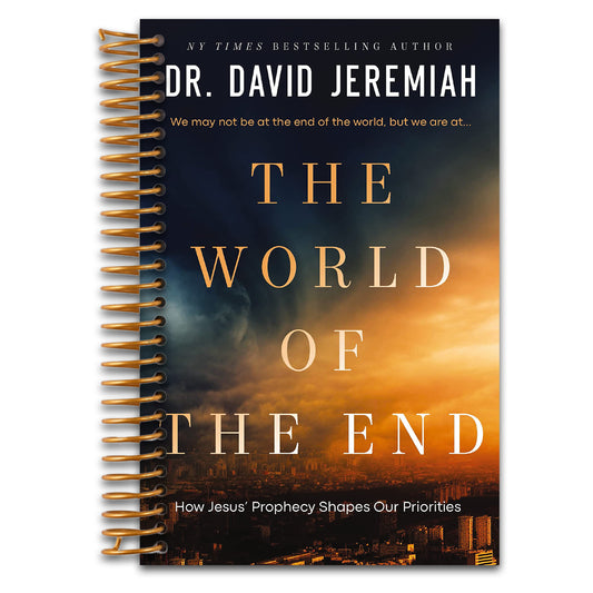 The World of the End: How Jesus' Prophecy Shapes Our Priorities   (Spiral bound)