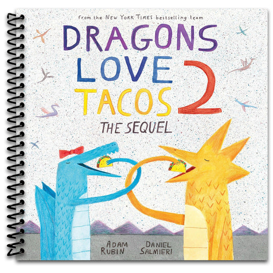 Dragons Love Tacos 2: The Sequel   (Spiral bound)