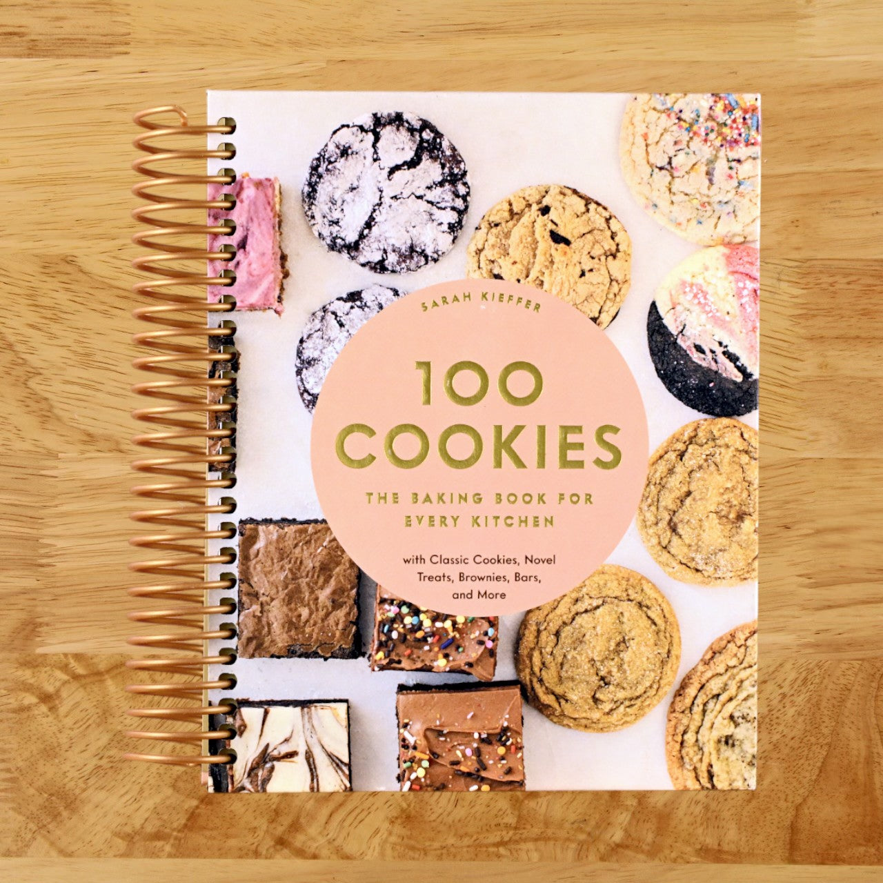 100 Cookies: The Baking Book for Every Kitchen, with Classic Cookies, Novel Treats, Brownies, Bars, and More (100 Baking Recipes for Every Kitchen) (Spiral bound) Happy Coil spiral bound book