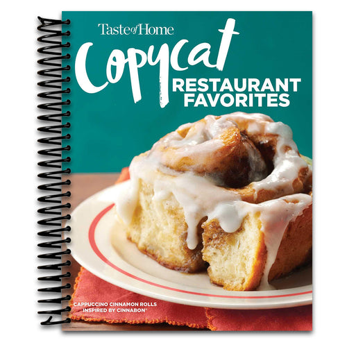 Taste of Home Copycat Restaurant Favorites: Restaurant Faves Made Easy at Home (Taste of Home Copycat Favorites)   (Spiral bound)