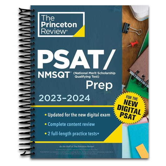Princeton Review PSAT/NMSQT Prep, 2023-2024: 2 Practice Tests + Review + Online Tools for the NEW Digital PSAT (2023) (College Test Preparation)