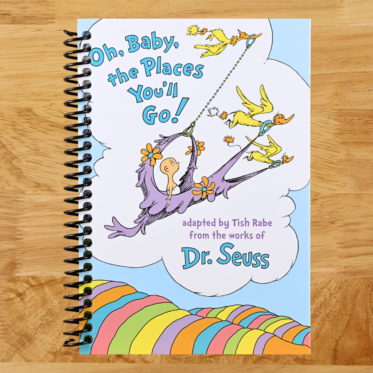 Oh, Baby, the Places You'll Go! (Dr. Seuss Nursery Collection) (Spiral bound) Happy Coil spiral bound book