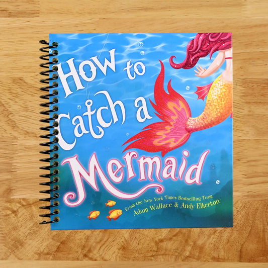 How to Catch a Mermaid