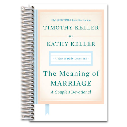 The Meaning of Marriage: A Couple's Devotional: A Year of Daily Devotions