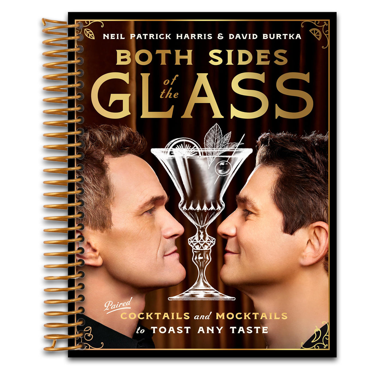 Both Sides of the Glass: Paired Cocktails and Mocktails to Toast Any Taste   (Spiral bound)