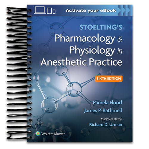 Stoelting's Pharmacology & Physiology in Anesthetic Practice (Spiral bound) Happy Coil spiral bound book