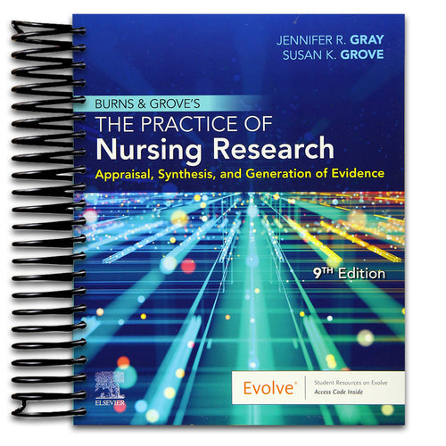 Burns and Grove's The Practice of Nursing Research: Appraisal, Synthesis, and Generation of Evidence (Spiral bound) Happy Coil spiral bound book