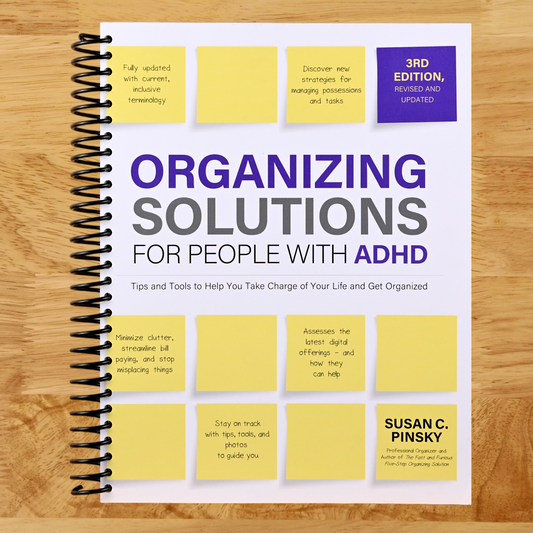 Organizing Solutions for People with ADHD, 3rd Edition: Tips and Tools to Help You Take Charge of Your Life and Get Organized (Spiral bound) Happy Coil spiral bound book