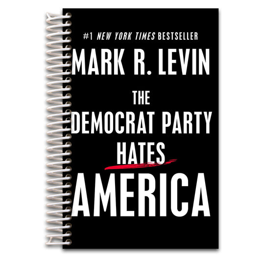 The Democrat Party Hates America