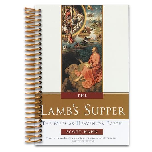 The Lamb's Supper: The Mass as Heaven on Earth   (Spiral bound)