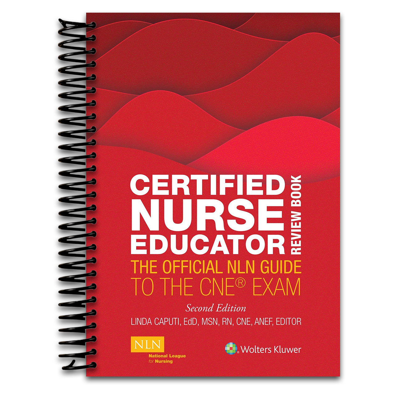 Certified Nurse Educator Review Book: The Official NLN Guide to the CNE Exam   (Spiral bound)
