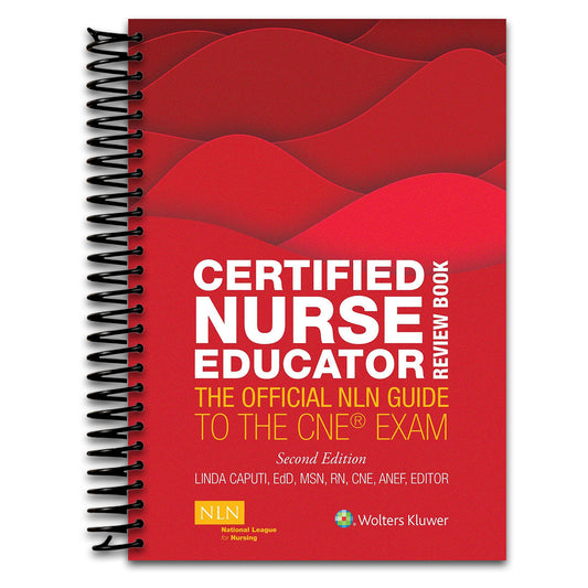 Certified Nurse Educator Review Book: The Official NLN Guide to the CNE Exam   (Spiral bound)