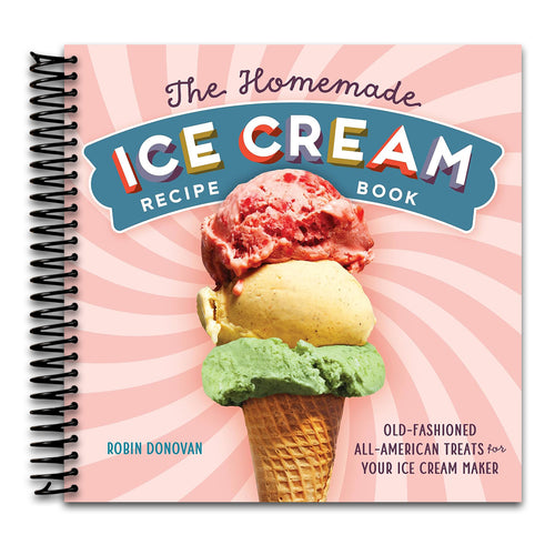 The Homemade Ice Cream Recipe Book: Old-Fashioned All-American Treats for Your Ice Cream Maker (Spiral bound) Happy Coil spiral bound book