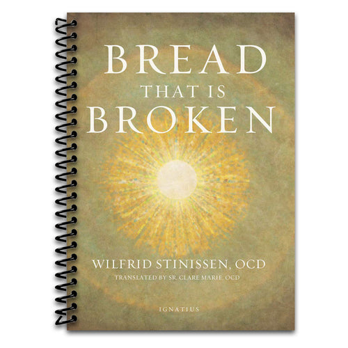 Bread That Is Broken   (Spiral bound)