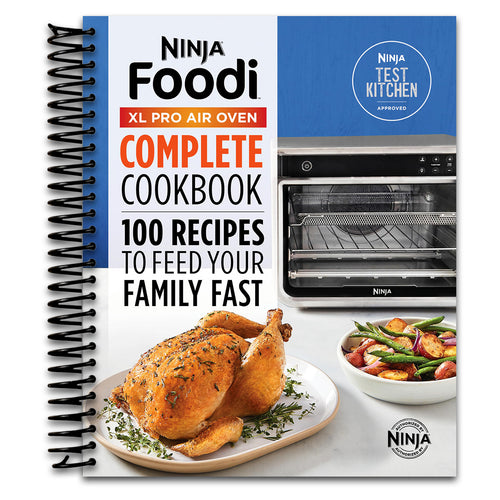 The Official Ninja(R) Foodi(TM) XL Pro Air Oven Complete Cookbook: 100 Recipes to Feed Your Family Fast   (Spiral bound)