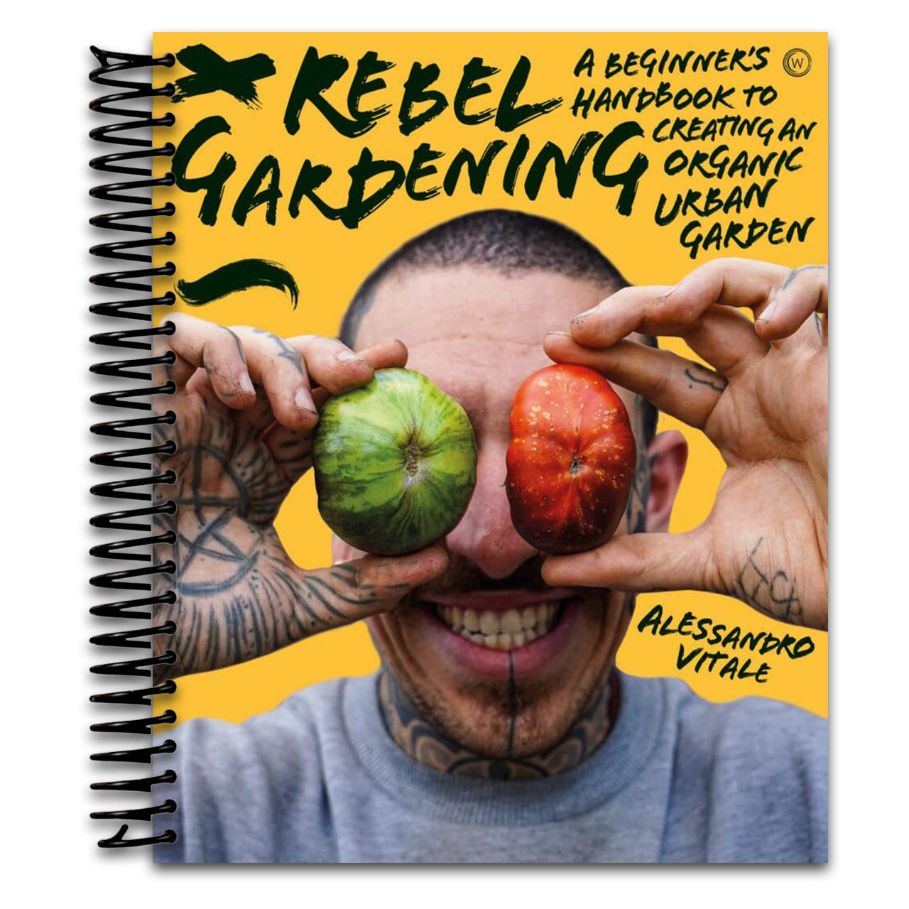 Rebel Gardening: A beginner?¢‚Ǩ‚Ѣs handbook to organic urban gardening