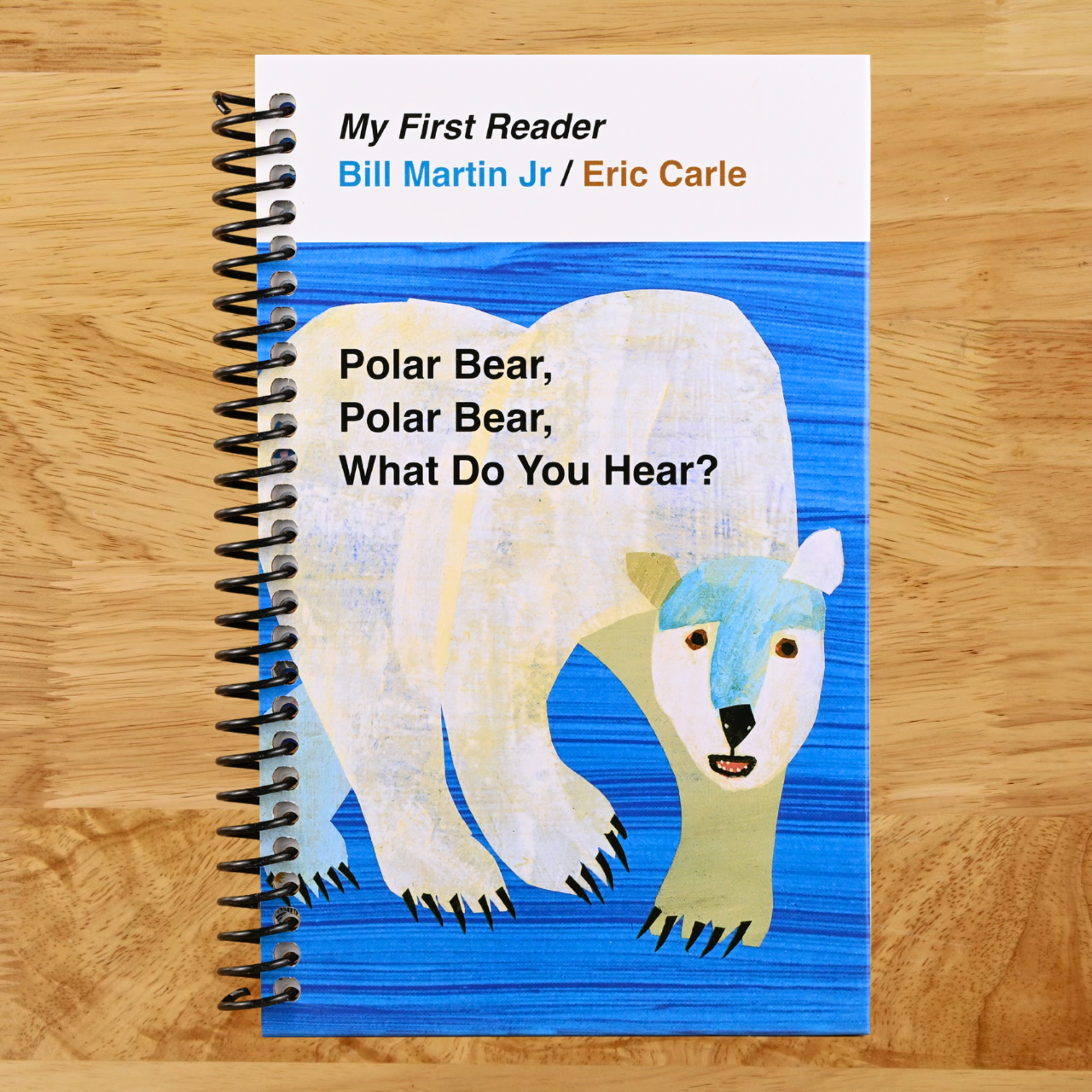 Polar Bear, Polar Bear, What Do You Hear? My First Reader   (Spiral bound)