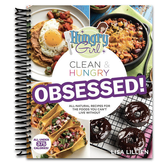 Hungry Girl Clean & Hungry OBSESSED!   (Spiral bound)