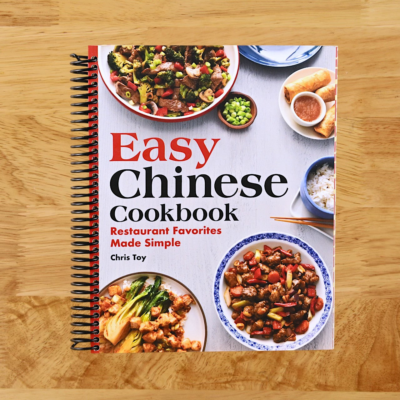 Easy Chinese Cookbook: Restaurant Favorites Made Simple (Spiral bound) Happy Coil spiral bound book