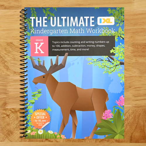IXL The Ultimate Math Kindergarten Workbooks, Activity Book for Kids Ages 5-6 Covering Addition, Subtraction, Learn to Write and Count Numbers Through 100, Shapes, Telling Time, and More Mathematics   (Spiral bound)