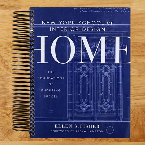 New York School of Interior Design: Home: The Foundations of Enduring Spaces   (Spiral bound)