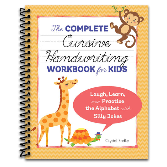 The Complete Cursive Handwriting Workbook for Kids: Laugh, Learn, and Practice the Alphabet with Silly Jokes   (Spiral bound)