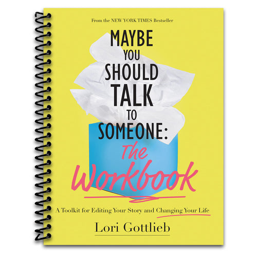 Maybe You Should Talk to Someone: The Workbook: A Toolkit for Editing Your Story and Changing Your Life (Spiral bound) Happy Coil spiral bound book