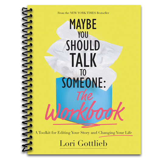 Maybe You Should Talk to Someone: The Workbook: A Toolkit for Editing Your Story and Changing Your Life (Spiral bound) Happy Coil spiral bound book
