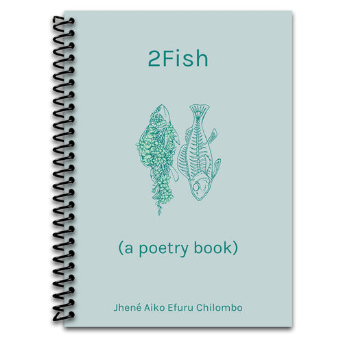 2Fish: (a poetry book) (Spiral bound) Happy Coil spiral bound book
