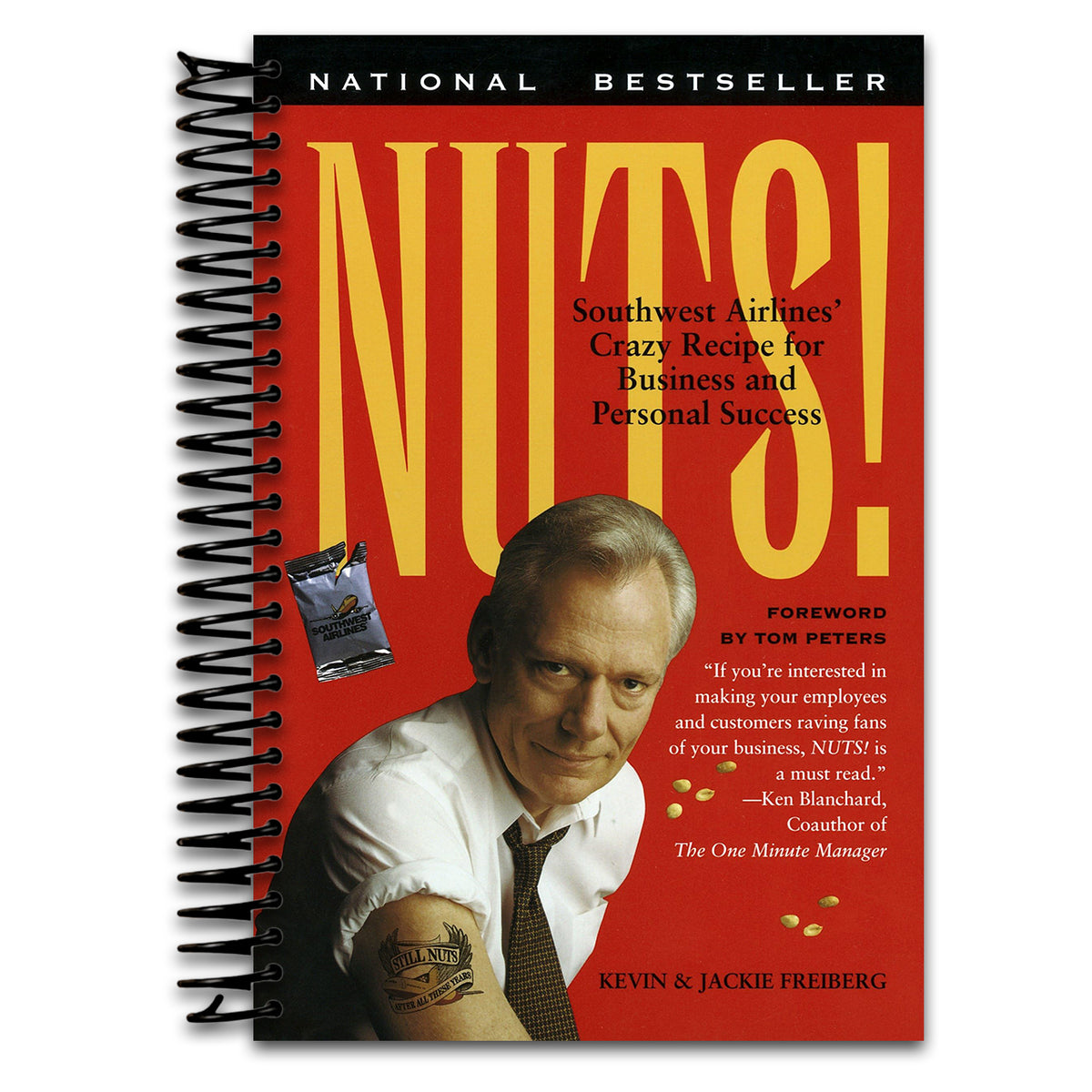 Nuts!: Southwest Airlines' Crazy Recipe for Business and Personal Success   (Spiral bound)