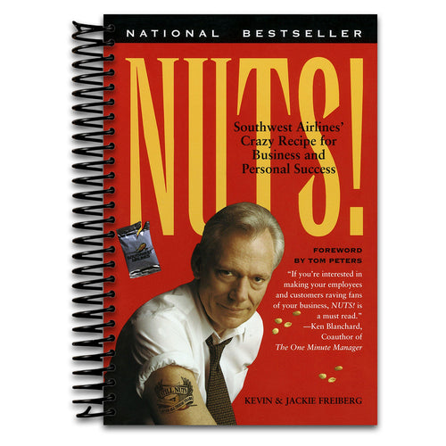 Nuts!: Southwest Airlines' Crazy Recipe for Business and Personal Success   (Spiral bound)
