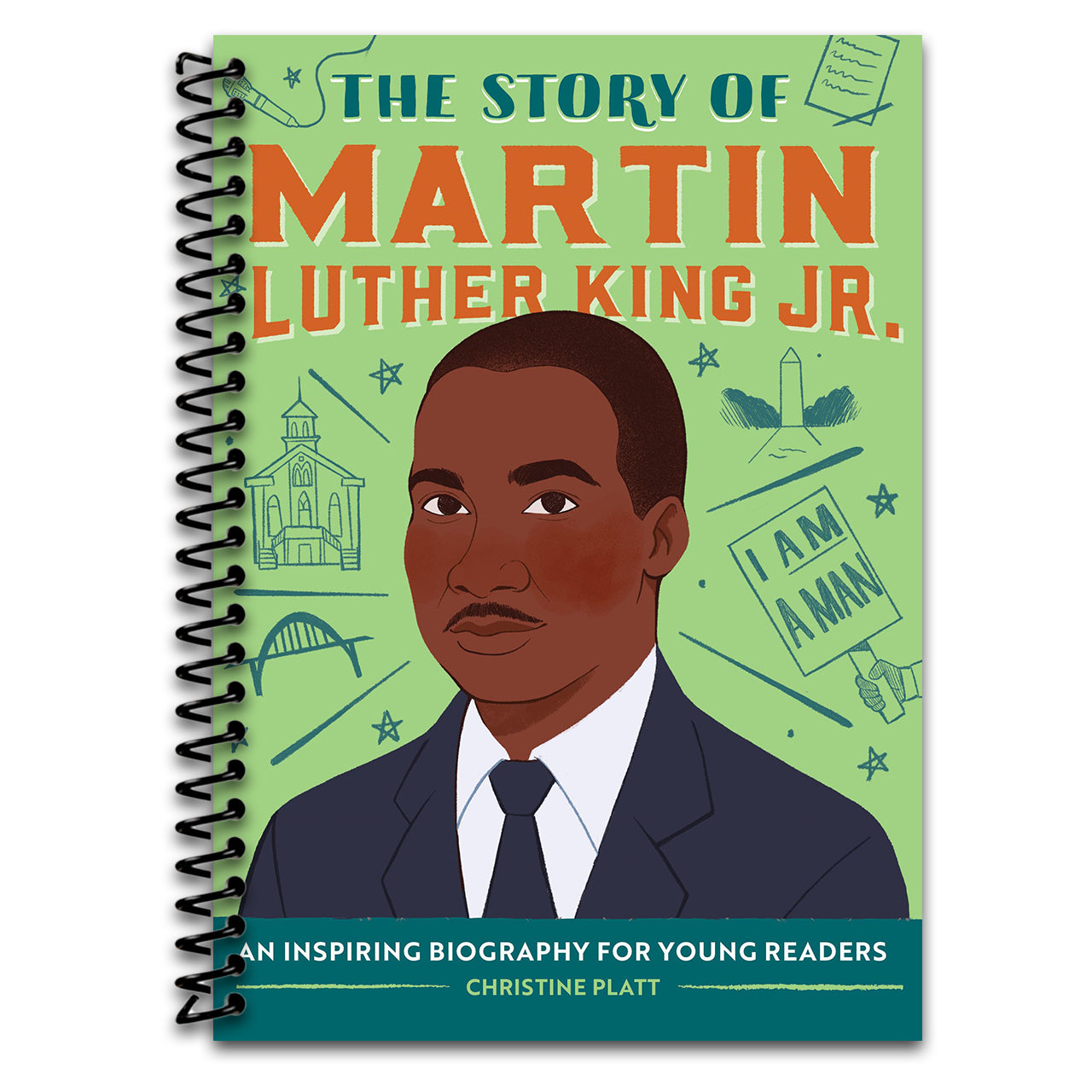 The Story of Martin Luther King Jr.: An Inspiring Biography for Young Readers (The Story of Biographies)   (Spiral bound)