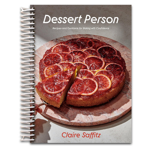 Dessert Person: Recipes and Guidance for Baking with Confidence: A Baking Book   (Spiral bound)