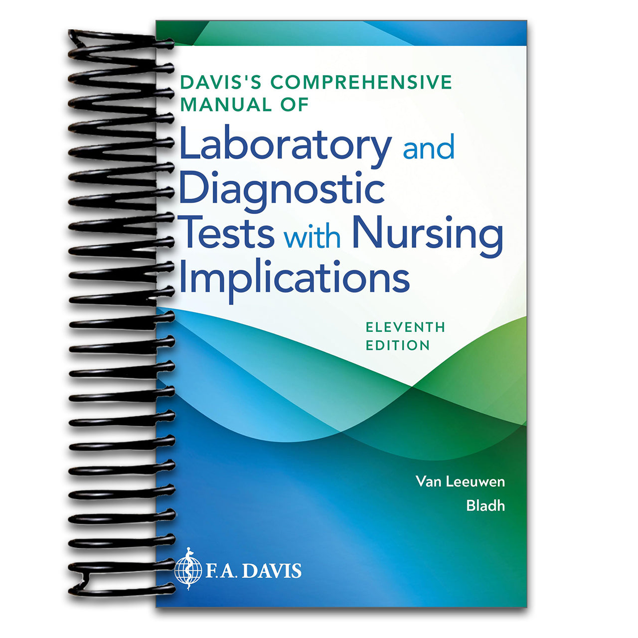 Davis's Comprehensive Manual of Laboratory and Diagnostic Tests With Nursing Implications (Spiral bound) Happy Coil spiral bound book