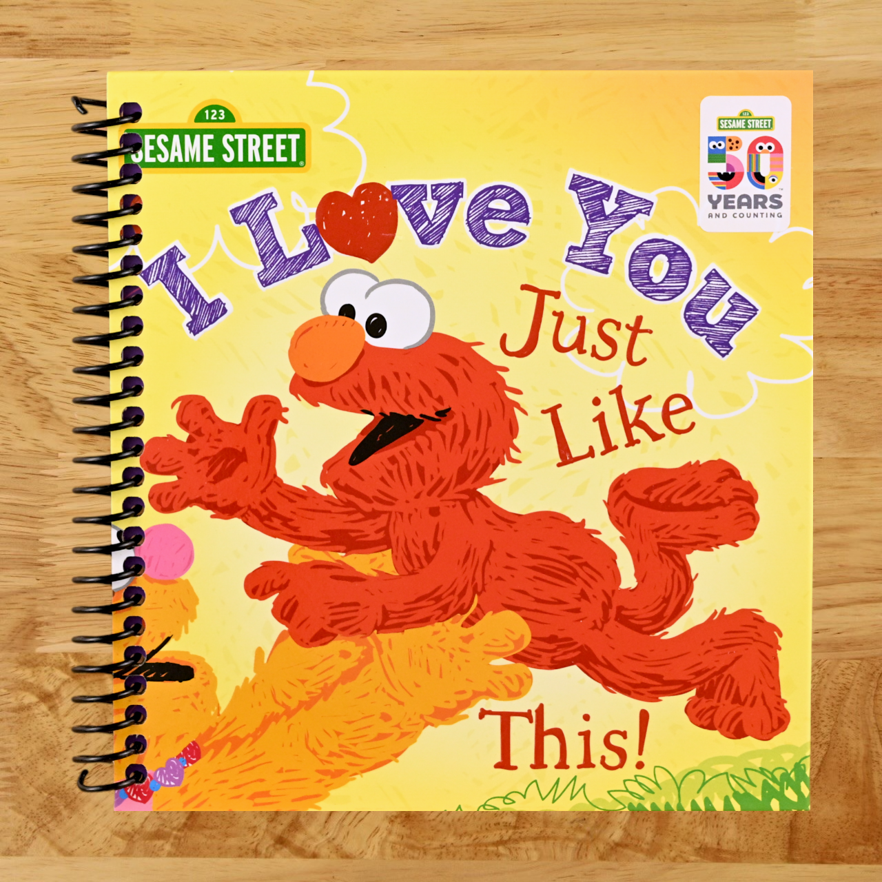 I Love You Just Like This!: A Heartfelt Picture Book with Elmo About Love, Joy, and Gratitude (Sesame Street Scribbles)   (Spiral bound)