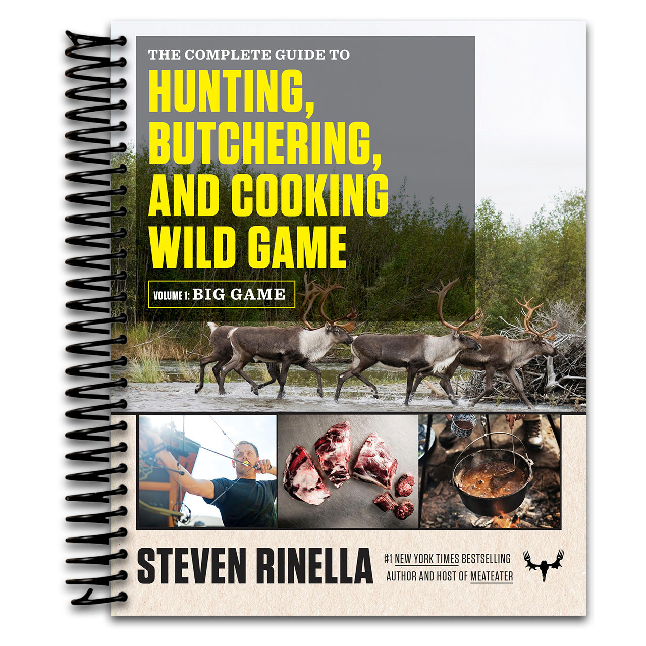 The Complete Guide to Hunting, Butchering, and Cooking Wild Game: Volume 1: Big Game   (Spiral bound)