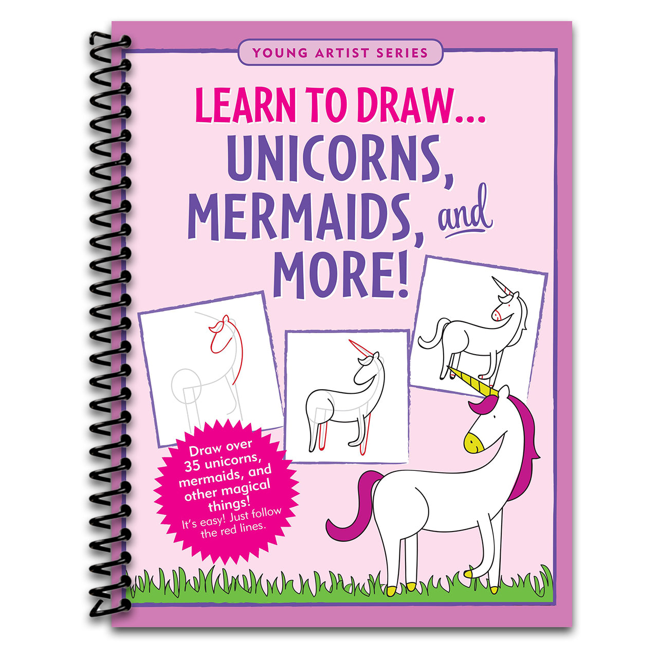 Learn to Draw... Unicorns, Mermaids & More (Easy Step-by-Step Drawing Guide)   (Spiral bound)
