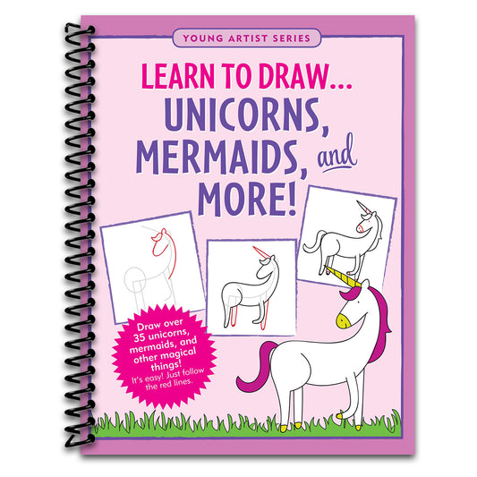 Learn to Draw... Unicorns, Mermaids & More (Easy Step-by-Step Drawing Guide)   (Spiral bound)