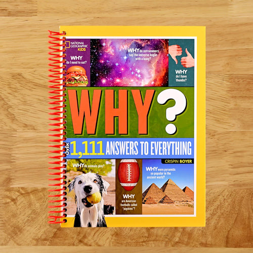 National Geographic Kids Why?: Over 1,111 Answers to Everything (NGK Why?) (Spiral bound) Happy Coil spiral bound book
