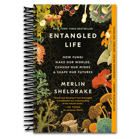 Entangled Life: How Fungi Make Our Worlds, Change Our Minds & Shape Our Futures  (Spiral bound)