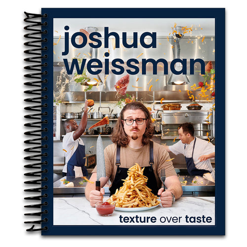 Joshua Weissman: Texture Over Taste   (Spiral bound)