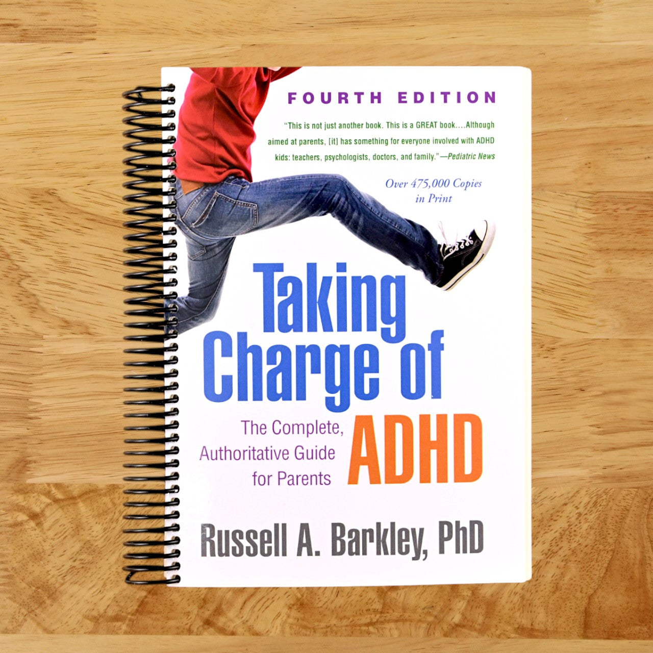 Taking Charge of ADHD: The Complete, Authoritative Guide for Parents (Spiral bound) Happy Coil spiral bound book