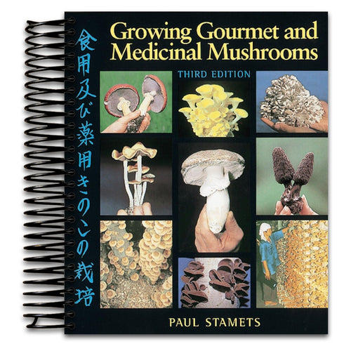 Growing Gourmet and Medicinal Mushrooms   (Spiral bound)