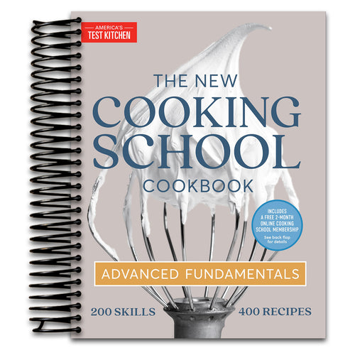 The New Cooking School Cookbook: Advanced Fundamentals   (Spiral bound)
